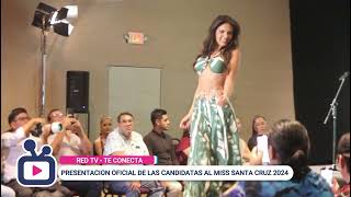 CANDIDATAS AL MISS SANTA CRUZ 2024  BOLIVIA [upl. by Andaira]