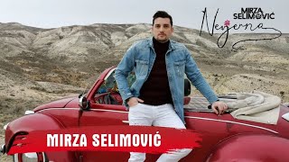 MIRZA SELIMOVIC  NEVJERNA OFFICIAL VIDEO 4K [upl. by Notsgnal]