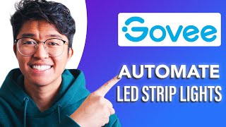 How To Automate My Govee LED Strip Lights SIMPLE amp Easy Guide [upl. by Ola]