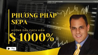 Phương pháp SEPA  Mark Minervini [upl. by Niklaus]