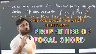 FOCAL CHORD OF PARABOLA PART 3 CLASS 11THJEE MAINS PROPERTIES OF FOCAL CHORDCBSE [upl. by Allicirp449]