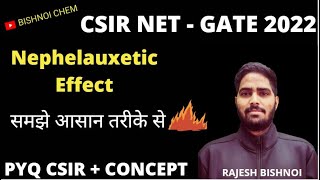 Nephelauxetic Effect  Coordination chemistry CSIR NET  GATE  PREVIOUS YEAR Nephelauxetic Effect [upl. by Crowe]