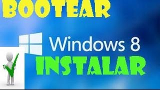 Bootear e Instalar Windows 8 TODOS LOS PASOS I 2024 [upl. by Kantor]