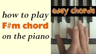 Fm Piano Chord  how to play F sharp minor chord on the piano [upl. by Adnwahsor201]