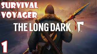 The Long Dark Survival Mode 1  Setting Up Base [upl. by Rednasxela357]