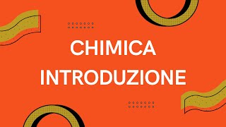 CHIMCA 10 Introduzione [upl. by Marylin]