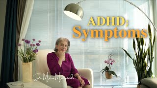 ADHD What are the Symptoms [upl. by Kendall356]