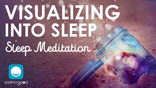 🌆😴 Visualizing Into Sleep  Guided Meditation amp Visualization for Deep Sleep [upl. by Sweatt]