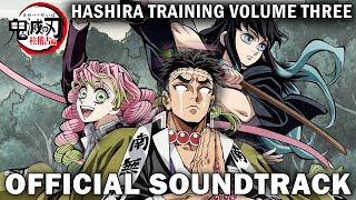 Demon Slayer Kimetsu no Yaiba Hashira Training Arc Soundtrack Vol 3 [upl. by Janice702]