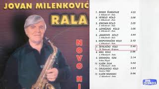 Jovan Milenkovic Rala  Zetelacko kolo  Audio 1998 [upl. by Acemaj320]