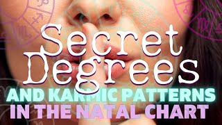 Secret Zodiac Degrees amp Karmic Patterns in the Natal Chart 🪐  Dedicated to Nikola Stojanovic 🕊💕 [upl. by Satterfield]