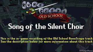 Old School RuneScape Soundtrack Song of the Silent Choir [upl. by Gertrud]