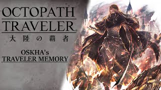 ENG Subs Octopath Traveler CotC  Oskhas Traveler Memory [upl. by Oilla]