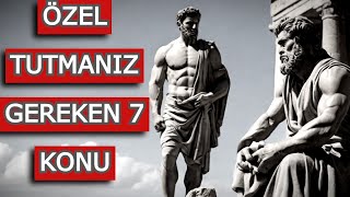 Stoik Felsefe Özel Anların Değerini Bilmek  7 Konu [upl. by Enellij]