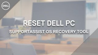 Reset Dell pc naar fabrieksinstellingen  Dell SupportAssist OS Recovery [upl. by Yokoyama]