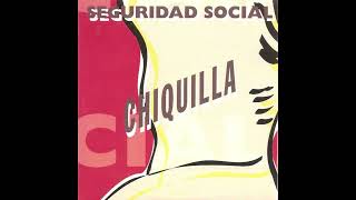 Seguridad Social  Chiquilla NO GUITARS BACKING TRACKS [upl. by Leinnad]