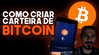 COMO CRIAR UMA CARTEIRA DE BITCOIN EM 10 MINUTOS FÁCIL SEGURA E PARA INICIANTES [upl. by Toille]