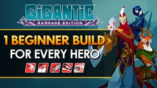 1 BEGINNER BUILD for EVERY HERO  Gigantic Rampage Edition [upl. by Eleanora]