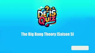 🇫🇷 Quiz 📺  The Big Bang Theory Saison 5 [upl. by Nnahteb]