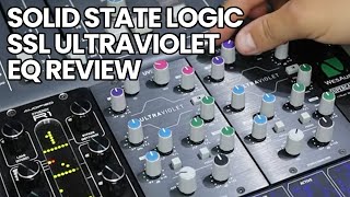 Solid State Logic SSL Ultraviolet EQ Review [upl. by Mindy833]