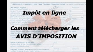 Tutoriel impôt  obtenir son avis dimposition ou les déclarations en ligne sur quotimpôtgouvquot [upl. by Odraleba3]