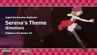 Serenas Theme Emotion  Pokémon the Series XY 2013  English Dub Soundtrack Replication [upl. by Boutis]