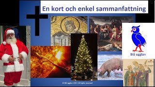 Varför firar vi jul En kort och enkel sammanfattning Högtider [upl. by Dolloff]