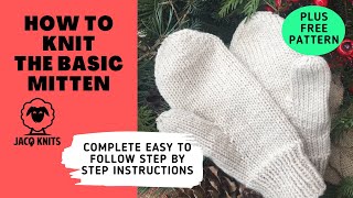 Basic Mitten Full instructions on how to knit a mitten for absolute beginners [upl. by Sixela661]