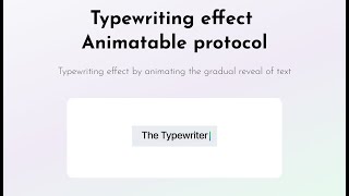 Typewriting Effect with Animatable Protocol in SwiftUI Swift6 [upl. by Adnale]