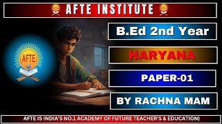 BEd 2nd Year HaryanaMp Paper 01 By Rachna mam L02 17112024 AFTE Pvt Ltd [upl. by Morita]