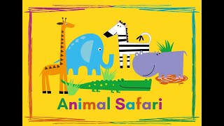 Animal Safari Song [upl. by Nash]