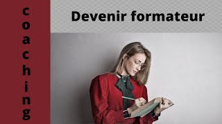 Devenir formateurtrice Comment diplôme expérience [upl. by Lirret]