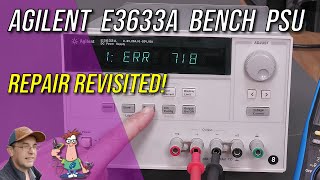 No143  Agilent E3633A Bench Power Supply Repair [upl. by Linnea813]