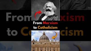 From Marxism to Catholicism httpswwwyoutubecomwatchvlWhoNeJZ6VM [upl. by Yssis]