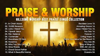 Hillsong Worship Best Praise Songs Collection 2024 ✝️ Christian Music  Praise Worship Songs 2024 [upl. by Bernadina]