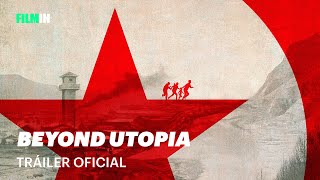 Beyond Utopia  Tráiler  Filmin [upl. by Ahsian]