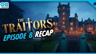 Traitors US  Episode 8 Recap [upl. by Englis]