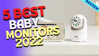 Best Smart Baby Monitor of 2022  The 5 Best Baby Monitors Review [upl. by Nunes]