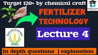 Fertilizer Technology for Chemical Engineering amp Competitive Exams HURL amp More Hurl iocl exams [upl. by Atinna]