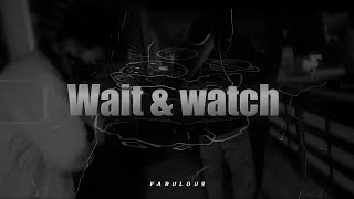 Fabulous  Wait amp Watch  Official Music Audio [upl. by Hardunn]