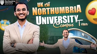 🇬🇧UK లో Northumbria University Newcastle Campus Tour😍 Northumbria University  Telugu Vlogs [upl. by Lukas]