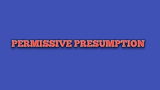 permissive presumption in evidence actpermissive presumption definedqso1984 [upl. by Arihk998]