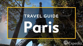 Paris Vacation Travel Guide  Expedia [upl. by Salim]