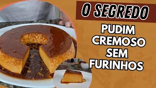 PUDIM LISO E CREMOSO E SEM FURINHO [upl. by Avrit]