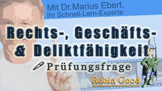 Rechtsfähigkeit Geschäftsfähigkeit und Deliktfähigkeit [upl. by Annnora]