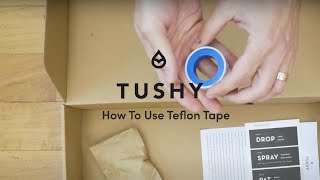 How To Use Teflon Plumbers Tape for Tushy Bidet [upl. by Ahsatak]