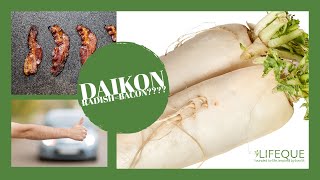 Daikon Radish BaconSAY WHAT [upl. by Trik]