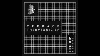 Terrace  Thermon Cyphon Recordings [upl. by Collimore732]