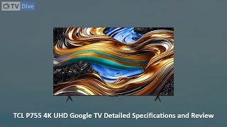 TCL P755 4K UHD Google TV  Full Specifications and Review [upl. by Chrissa]