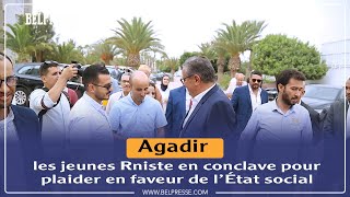 Agadir  les jeunes Rniste en conclave pour plaider en faveur de l’État social [upl. by Semele534]